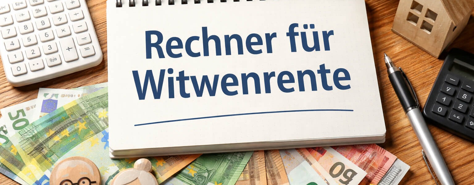 Rechner für Witwenrente